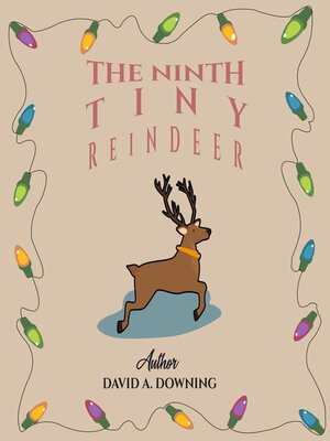 cover image of The Ninth Tiny Reindeer